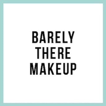 BARELY THERE MAKEUP